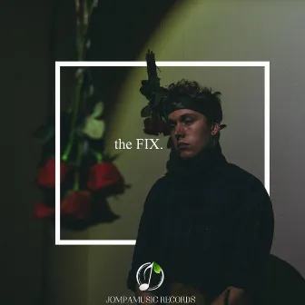 The Fix by Jeris