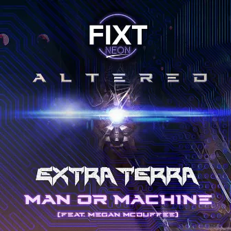 Man or Machine (feat. Megan McDuffee) by Extra Terra