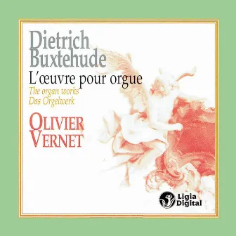 Buxtehude: The Organ Works by Olivier Vernet