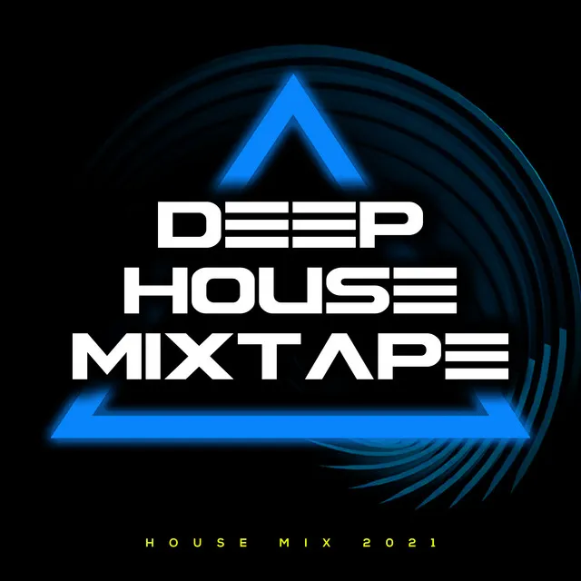 Deep House Mixtape