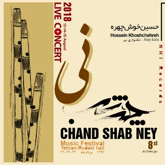 Chand Shab Ney, Pt. 3 (Live at Rudaki Hall, Tehran, 2018) by Hossein Khoshchehreh