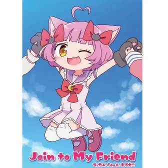 Join to My Friend by Lunatic Locus