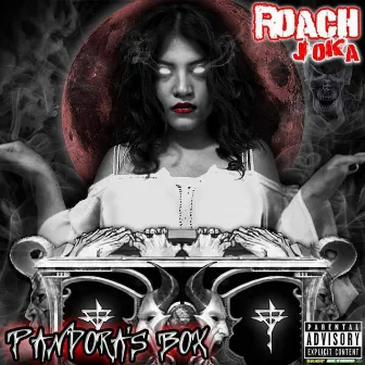 Pandora's Box (Tha Summoning) by Roach Joka