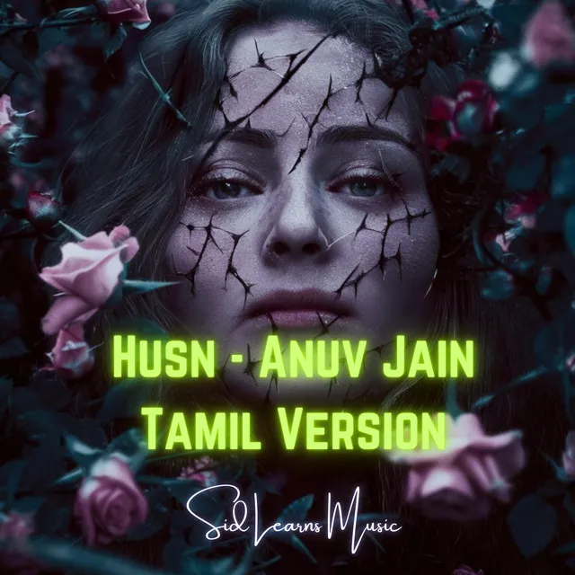 Husn - Tamil Version