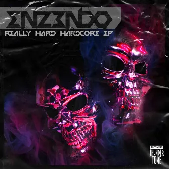 Really Hard Hardcore by Enzendo