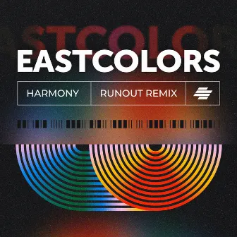 Harmony / Runout Remix by Runout