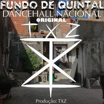 Fundo de Quintal by TXZ na voz