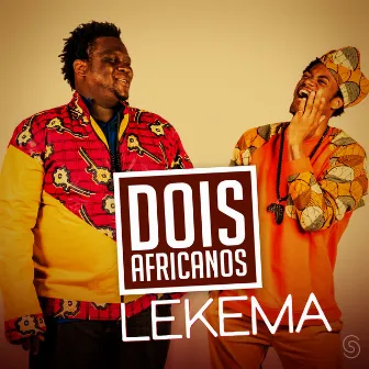 Lekema - Single by Dois Africanos