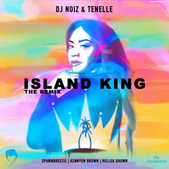 Island King (Remix) by Tenelle