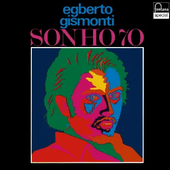 Sonho 70 by Egberto Gismonti