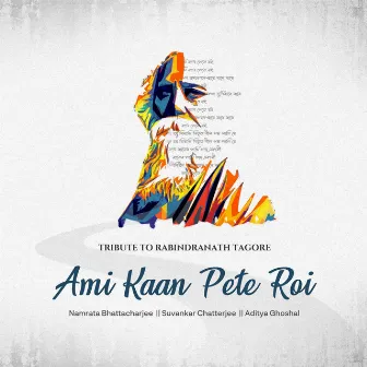 Ami Kaan Pete Roi by Suvankar Chatterjee