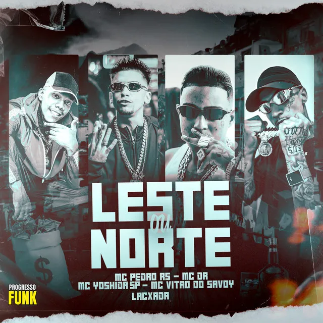 Leste ou Norte