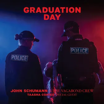 Graduation Day by John Schumann