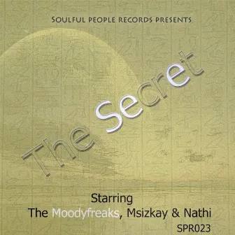 The Secret (Original Extended Mix) by The Moodyfreaks