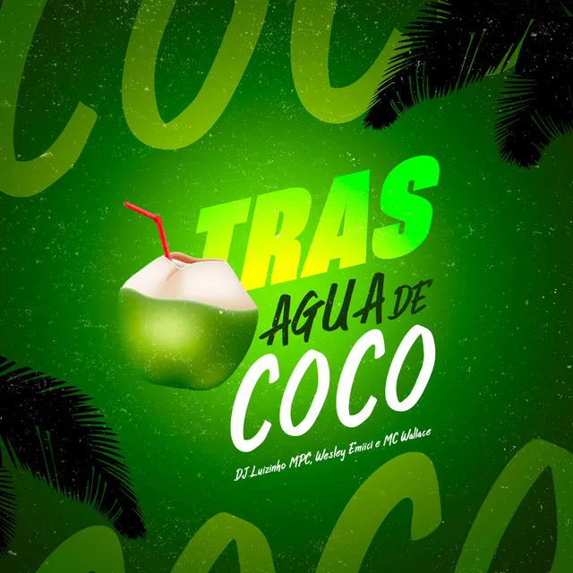 Traz Agua de Coco