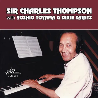 Sir Charles Thompson with Yoshio Toyama & Dixie Saints by Sir Charles Thompson