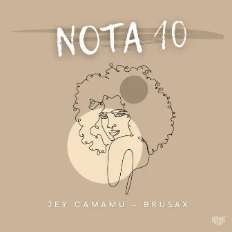 Nota 10 by Jey Camamu