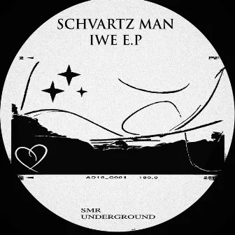 IWE E.P by Schvartz Man