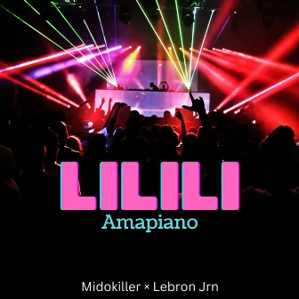 Lilili Amapiano by 