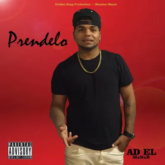 Prendelo by Ad el Menor