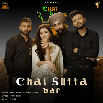 Chai Sutta Bar by Rahul Rathore