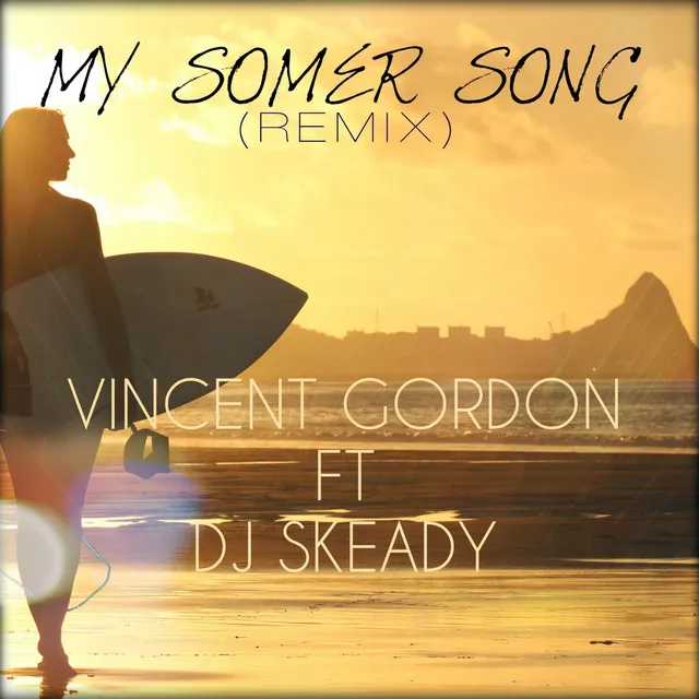 My Somer Song (Remix)