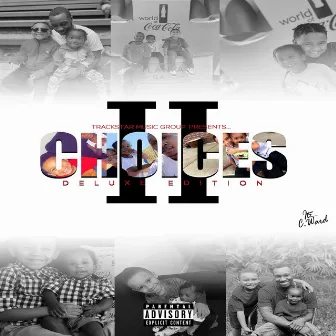 Choices 2 (Deluxe) by Itz C. Ward