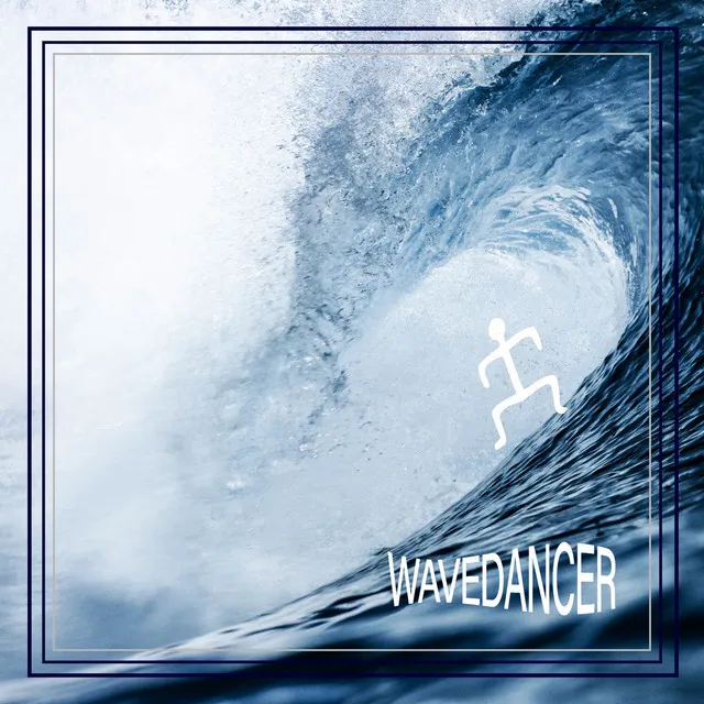 Wavedancer