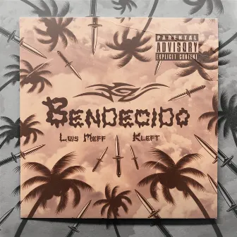 Bendecido by Luis Meff