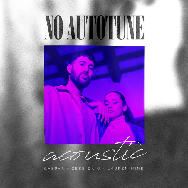 No Autotune (Acoustic)