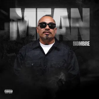 Mean Hombre by Hombre