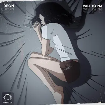 Vali To Na by Deon