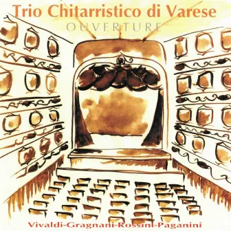 Vivaldi, Gragnani, Paganini & Rossini : Ouverture by Trio Chitarristico di Varese