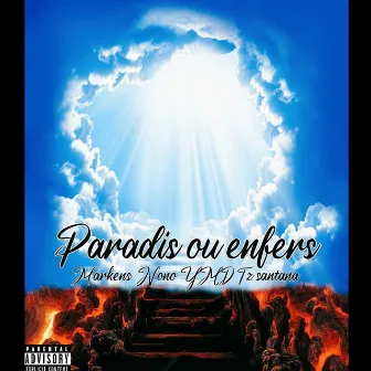 Paradis Ou Enfers by TZ SANTANA