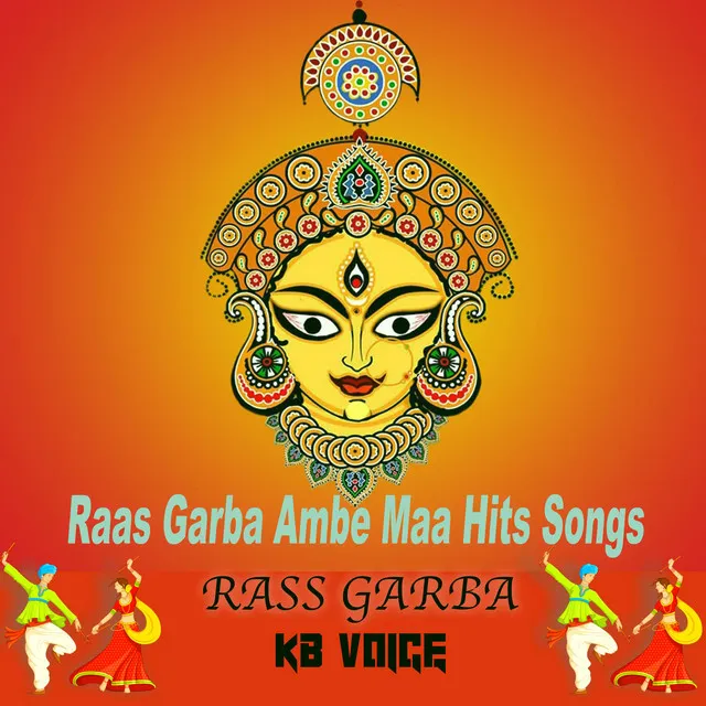 Raas Garba Ambe Maa Hits Songs