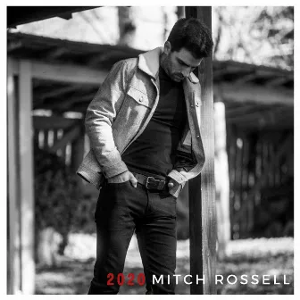 2020 by Mitch Rossell