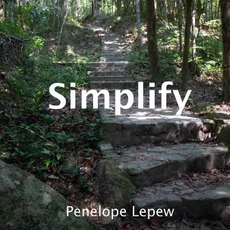 Simplify by Penelope Lepew