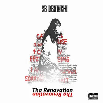 Tha Renovation by SB DeVinchi