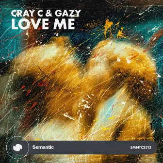 Love Me by Gazy