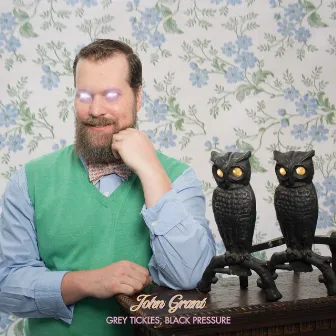 Grey Tickles, Black Pressure by John Grant