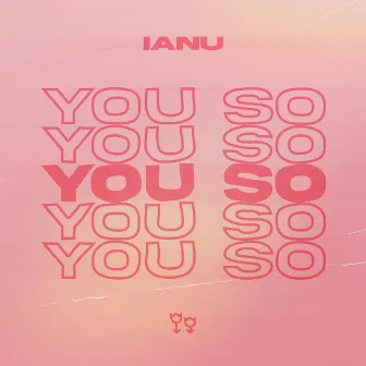 You So by Ianu