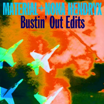 Bustin' Out Edits - EP by Material