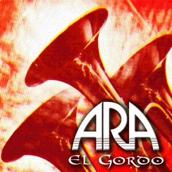 El Gordo by Ara