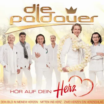 Hör auf dein Herz by Die Paldauer