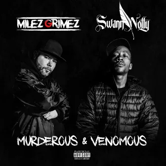 Murderous & Venomous by Milez Grimez