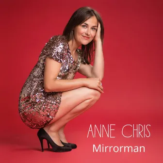 Mirrorman by Anne Chris