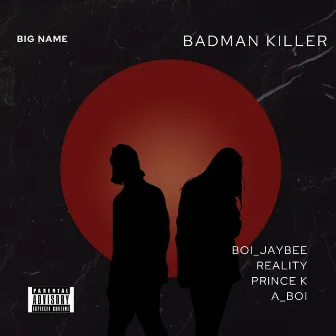 Badman Killer by Jay Bee