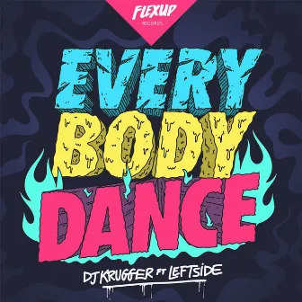 Everybody Dance by DJ Krugger