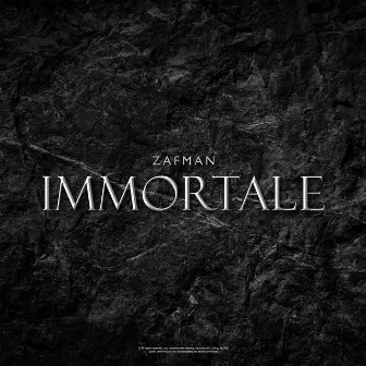 IMMORTALE by Zafman