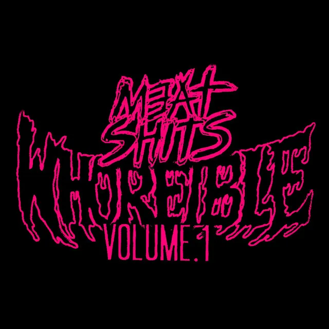 Whoreible Vol. 1